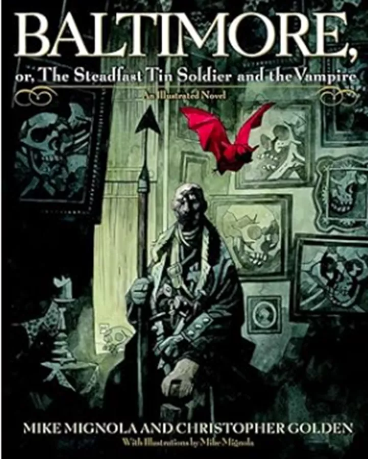 Baltimore,: Or, The Steadfast Tin Soldier and the Vampire - יד שניה