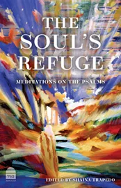The Soul's Refuge: Meditations on the Psalms דני ספרים