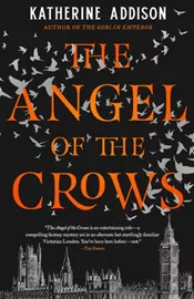 The Angel of the Crows \ Katherine Addison דני ספרים
