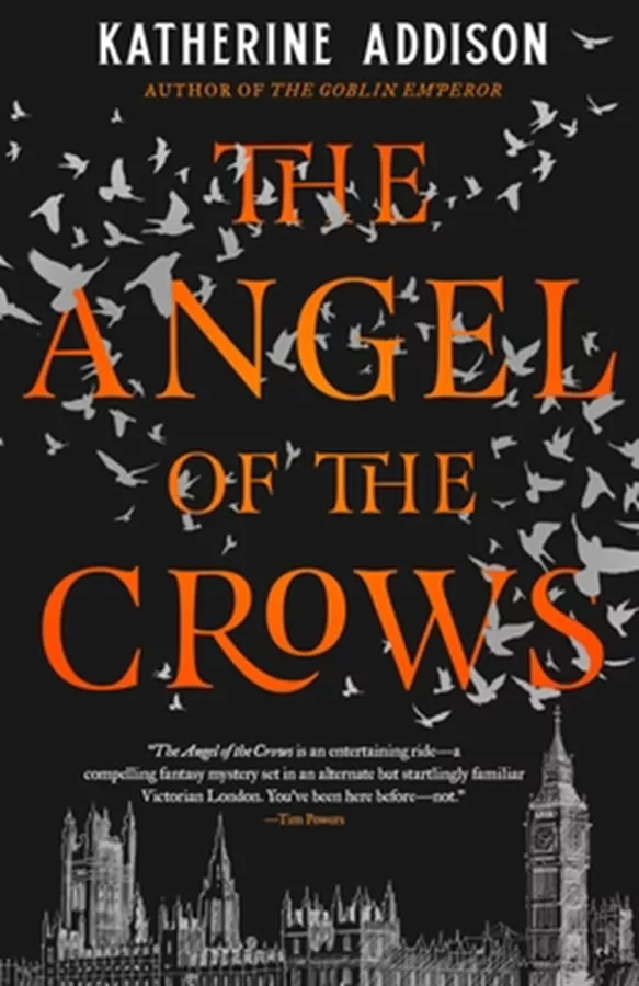 The Angel of the Crows \ Katherine Addison