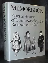 Memorbook: History of Dutch Jewry from the Renaissance - יד שניה דני ספרים