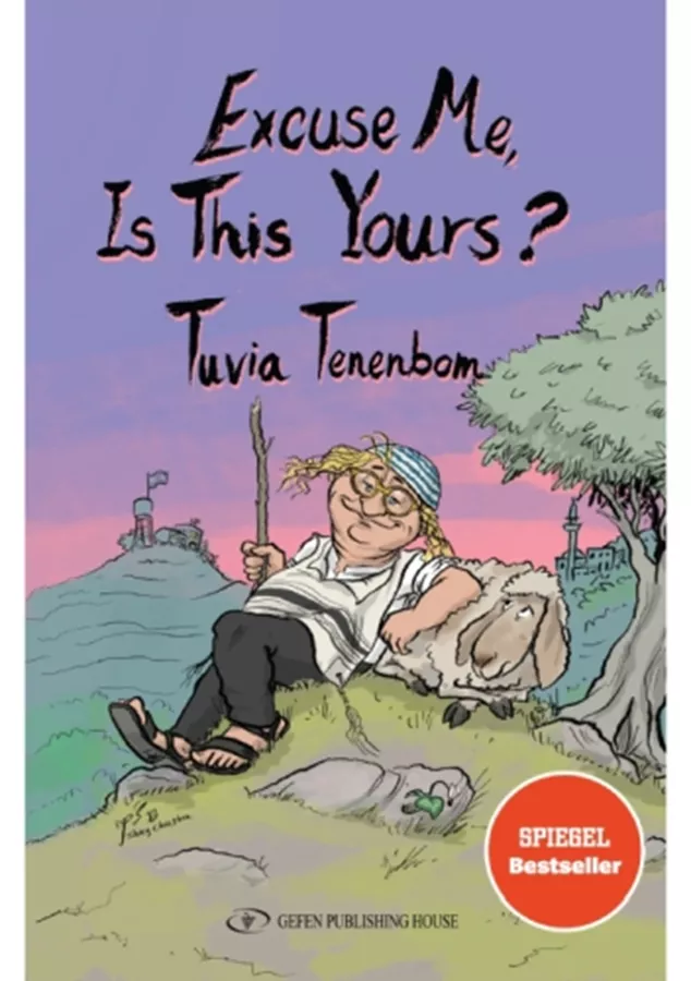 Excuse me, Is this Yours? - Tuvia Tenenbom