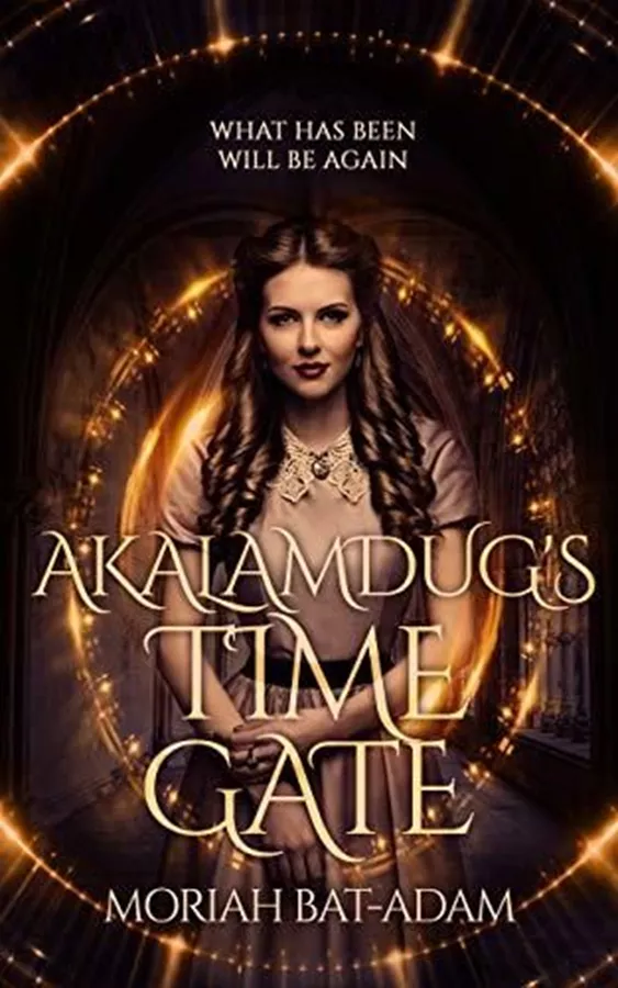Akalamdugs Time Gate - Moriah Bat Adam
