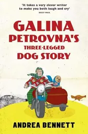 Galina Petrovna’s Three-Legged Dog Story \ Andrea Bennett דני ספרים