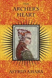 The Archer's Heart \ Astrid Amara דני ספרים