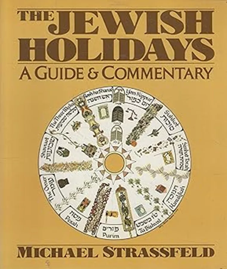 The Jewish Holidays: A Guide & Commentary - second hand