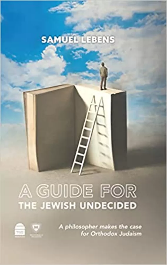 a Guide for the Jewish undecided - Samuel Lebens