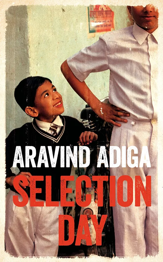 Selection Day \ Aravind Adiga