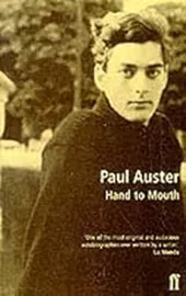 Hand to Mouth: A Chronicle of Early Failure \ Paul Auster דני ספרים