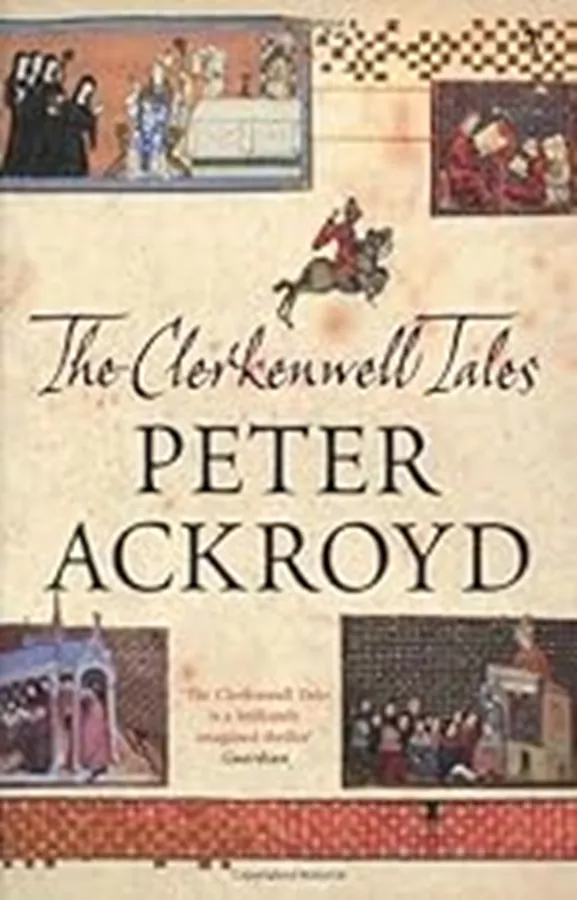 The Clerkenwell Tales \ Peter Ackroyd