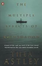 The multiple effects of rainshadow \ Thea Astley דני ספרים