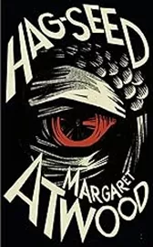 Hag-Seed \ Margaret Atwood דני ספרים